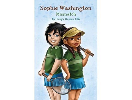 Livro Sophie Washington Mismatch de Tonya Duncan Ellis (Inglês)
