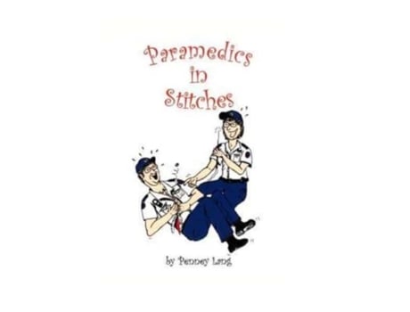 Livro Paramedics in Stitches Penney Lang (Inglês)