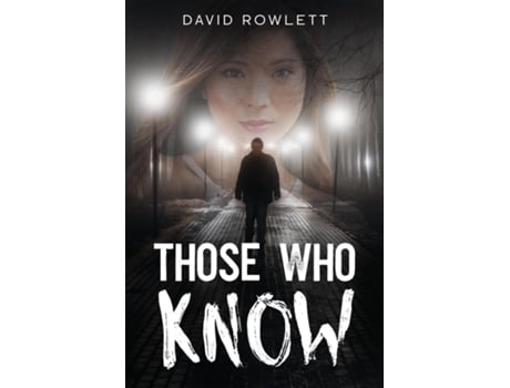 Livro Those Who Know New, Revised Edition for the Fifteenth Anniversary de David Rowlett (Inglês)