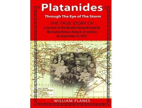 Livro PLATANIDES THROUGH THE EYE OF THE STORM de William Planes (Inglês)
