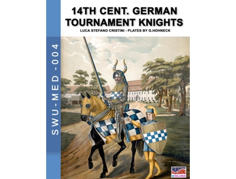 Livro 14th Cent. German Tournament Knights De Luca Stefano Cristini (inglês)