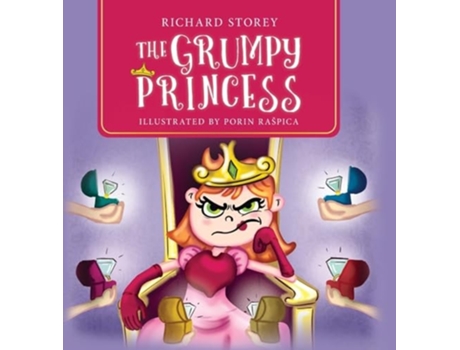 Livro The Grumpy Princess de Richard Storey (Inglês - Capa Dura)