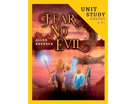 Livro Fear No Evil Unit Study For Homeschool And Small Classes De Allen Brokken (inglês)