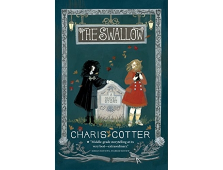 Livro Swallow A Ghost Story de Charis Cotter (Inglês)
