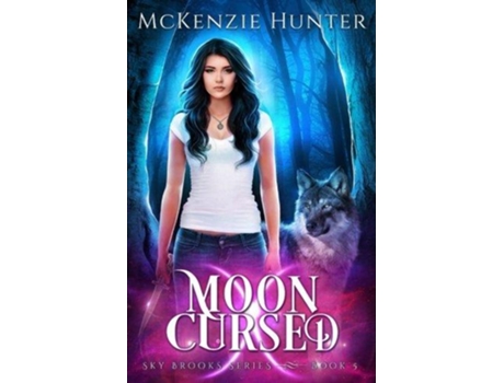 Livro Moon Cursed Sky Brooks Series de McKenzie Hunter (Inglês)