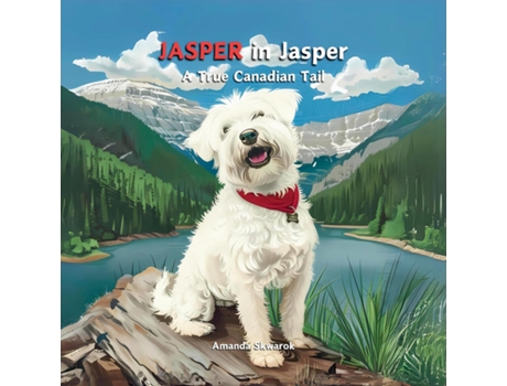 Livro JASPER in Jasper A True Canadian Tail de Amanda Skwarok (Inglês)