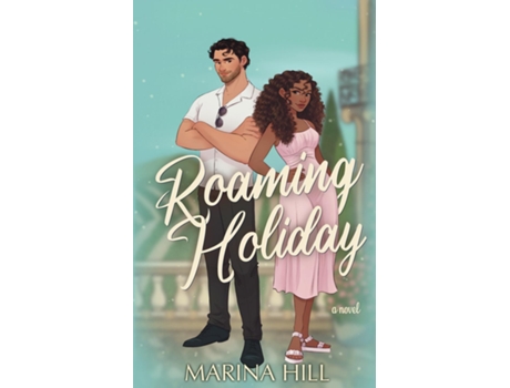 Livro Roaming Holiday de Marina Hill (Inglês)