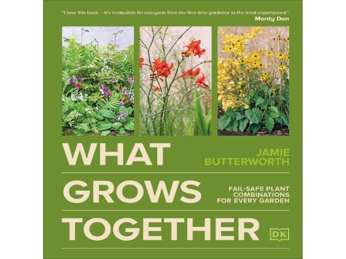 Livro What Grows Together Fail-safe Plant Combinations for Every Garden de Jamie Butterworth (Inglês)