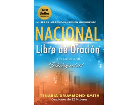 Livro de oración nacional AWOTM orando por todo lo que hay bajo el sol de Dr Tenaria Drummond-Smith (Espanhol)