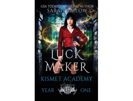 Livro Luck Maker An Asian-american Paranormal Academy Novel De Sarah Biglow (inglês)