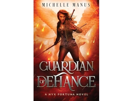 Livro Guardian of Defiance de Michelle Manus (Inglês)