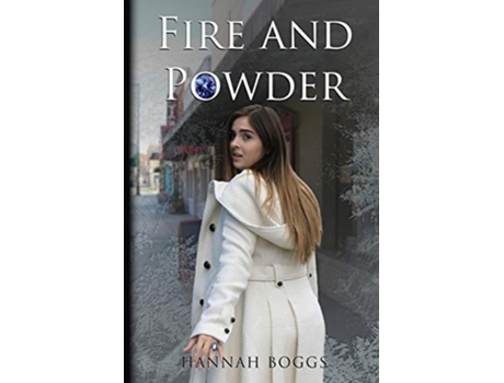 Livro Fire and Powder de Hannah Boggs (Inglês)