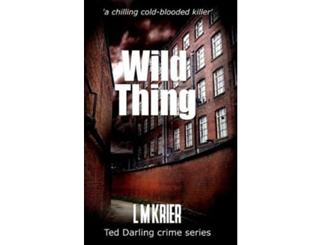Livro Wild Thing De L M Krier (inglês)