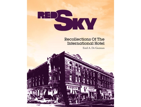 Livro Red Sky Recollections of the International Hotel de Emil A De Guzman (Inglês)