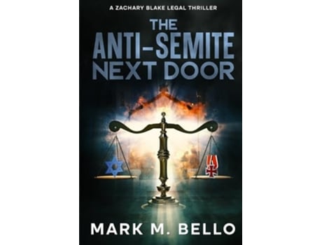 Livro The Anti-Semite Next Door de Mark M Bello (Inglês)