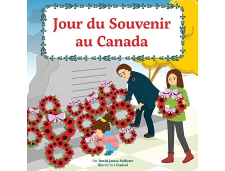 Livro Jour Du Souvenir Au Canada De David Pallister (inglês)
