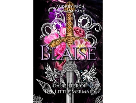 Livro Blaise Daughter of the Little Mermaid Kingdom of Fairytales de J A Armitage Audrey Rich (Inglês)