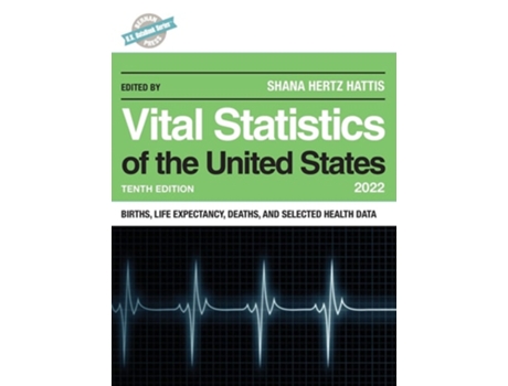 Livro Vital Statistics Of The United States 2022 De Shana Hertz Hattis (inglês - Capa Dura)