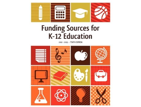 Livro Funding Sources for K12 Education 20122013 de Ed S Louis S Schafer (Inglês)