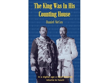 Livro The King Was In His Counting House De Daniel Mccoy (inglês)