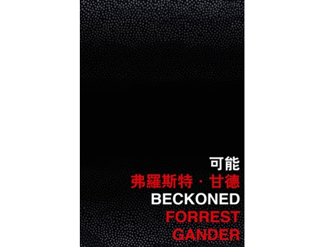 Livro Beckoned de Forrest Gander (Inglês)