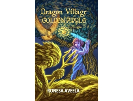 Livro Dragon Village Golden Apple de Ronesa Aveela (Inglês)