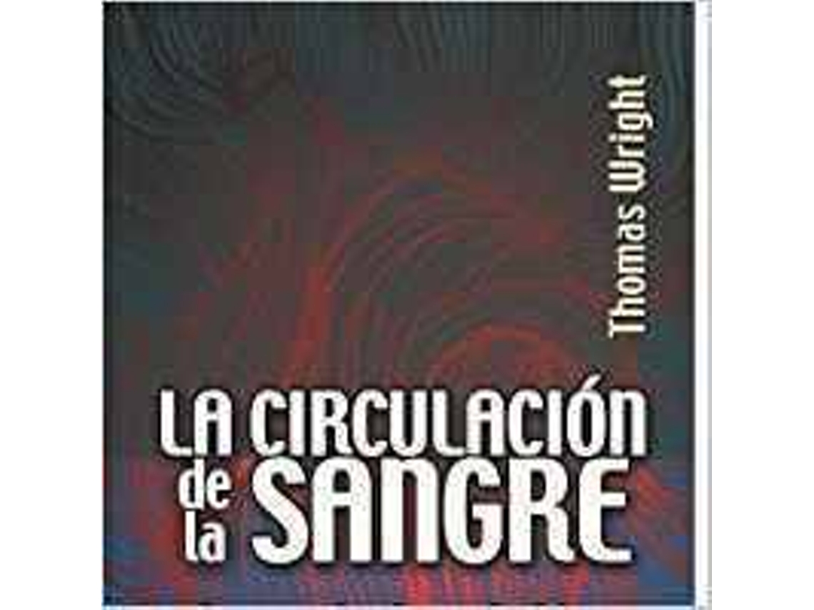 Livro Circulacion De La Sangre de Thomas Wright (Espanhol)