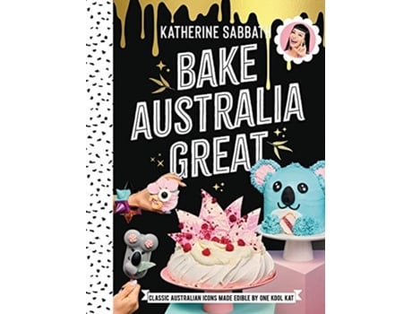 Livro bake australia great de katherine sabbath (inglês)