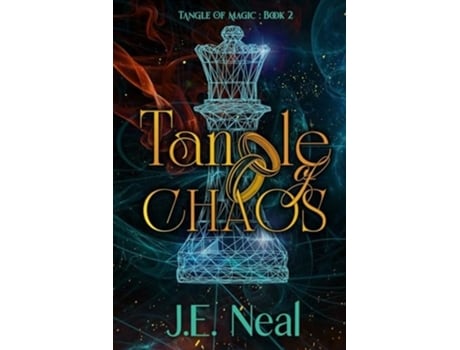 Livro Tangle of Chaos de JE Neal (Inglês)
