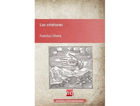 Livro Las criaturas o El libro de las causas segundas de Francisco Silvera Guillén (Espanhol)