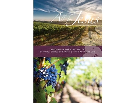 Livro Abiding in the Vine Unity de Richard T Case (Inglês)