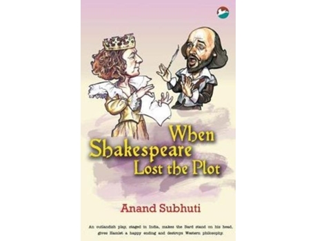 Livro When Shakespeare Lost the Plot de Anand Subhuti (Inglês)