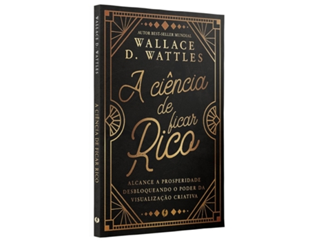 Livro A Ciência De Ficar Rico De Wallace D Wattles (português Do Brasil)
