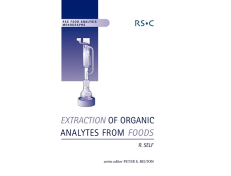 Livro Extraction of Organic Analytes from Foods de Ron Self (Inglês - Capa Dura)