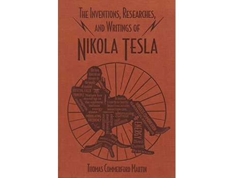 Livro Inventions, Researches, and Writings of Nikola Tesla de Thomas Commerford Martin (Inglês)