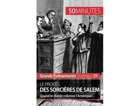 Livro Le procès des sorcières de Salem Quand le diable colonise lAmérique Grands Événements French Edition de Jonathan Duhoux 50Minutes (Francês)