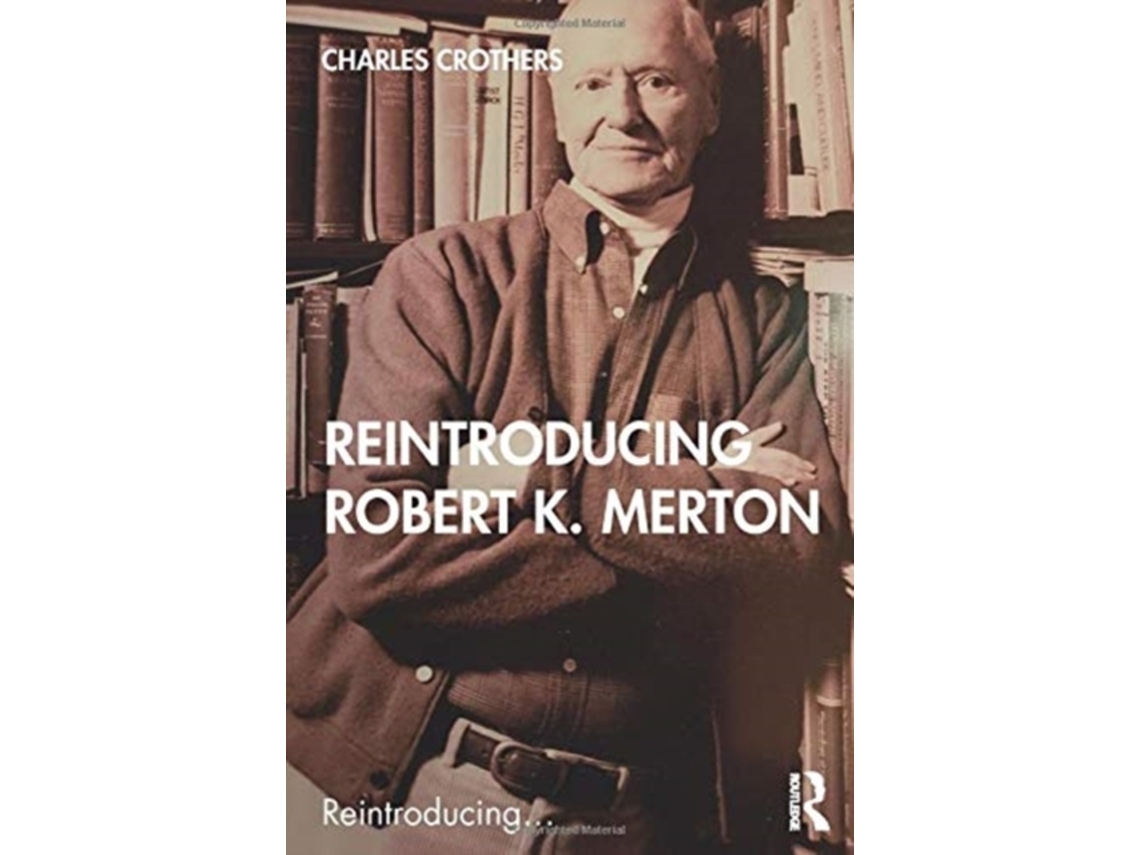 Livro Reintroducing Robert K. Merton de Crothers e Charles (Inglês)