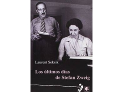 Livro Los Últimos Días De Stefan Zweig de Laurent Seksik (Francês)