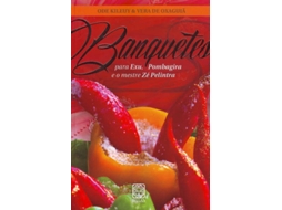 Livro Banquetes para Exu, Pombagira e o mestre Zé Pelintra de Ode Kileuy (Português do Brasil)