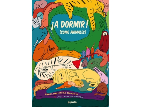 Livro ¡A Dormir! (Como Animales) de Annesdatter, Kjersti (Castelhano)