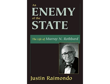 Livro Enemy of the State de Justin Raimondo (Inglês - Capa Dura)