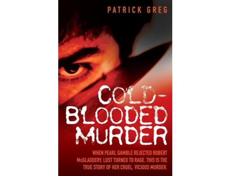 Livro Cold-Blooded Murder de Patrick Greg (Inglês)