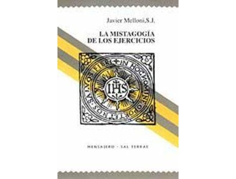 Livro La Mistagogía De Los Ejercicios de Javier Melloni