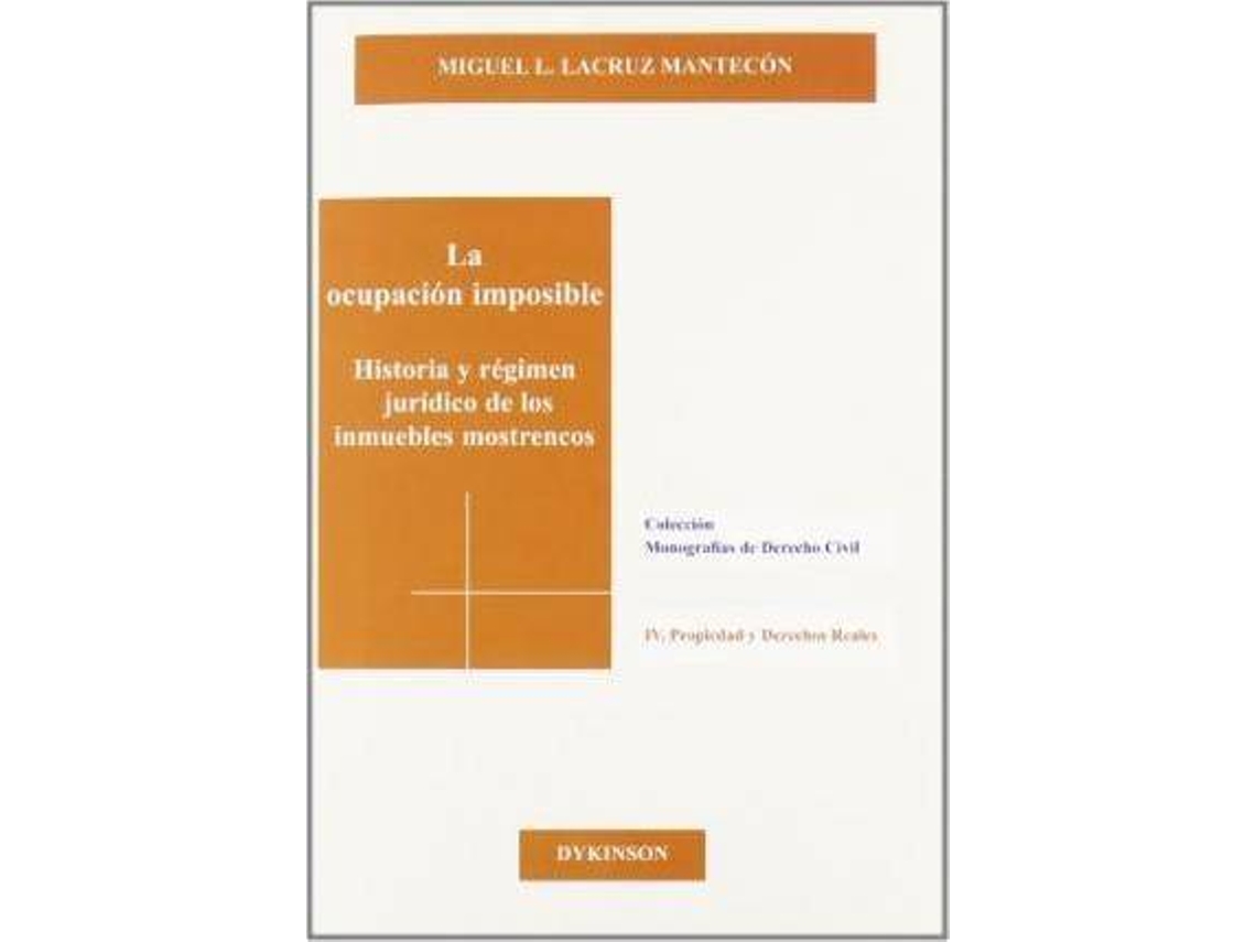 Livro La Ocupacion Imposible / The Impossible Occupation de Miguel Luis Lacruz Mantecón (Espanhol)