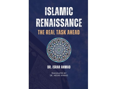 Livro Islamic Renaissance - The Real Task Ahead de Dr Israr Ahmad (Inglês)
