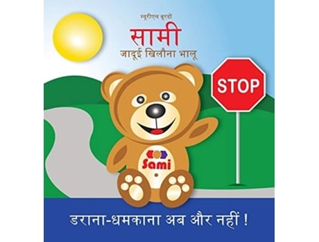 Livro Sami The Magic Bear No To Bullying! ???? ????? ?????? ???? ?????-?????? ?? ?? ???? ! De Murielle Bourdon (hindi - Capa Dura)