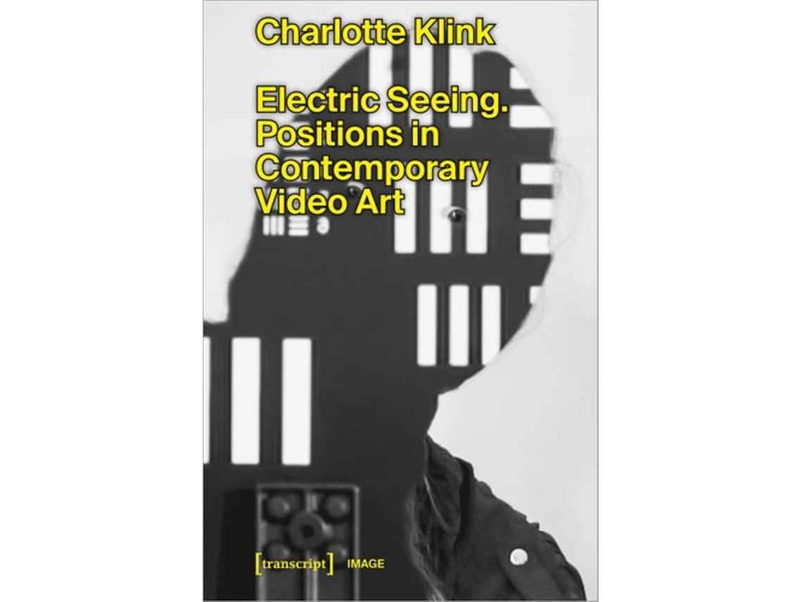 Livro Electric Seeing de Charlotte Klink (Inglês)