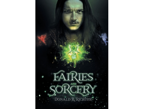 Livro Fairies and Sorcery de Donald R Richter (Inglês)