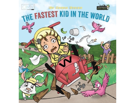 Livro The Fastest Kid In The World A Fast-paced Adventure For Your Energetic Kids De Chris Stead (inglês)