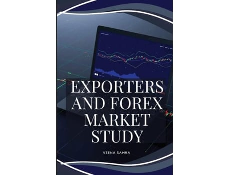 Livro Exporters and Forex Market Study de Samra Veena (Inglês)